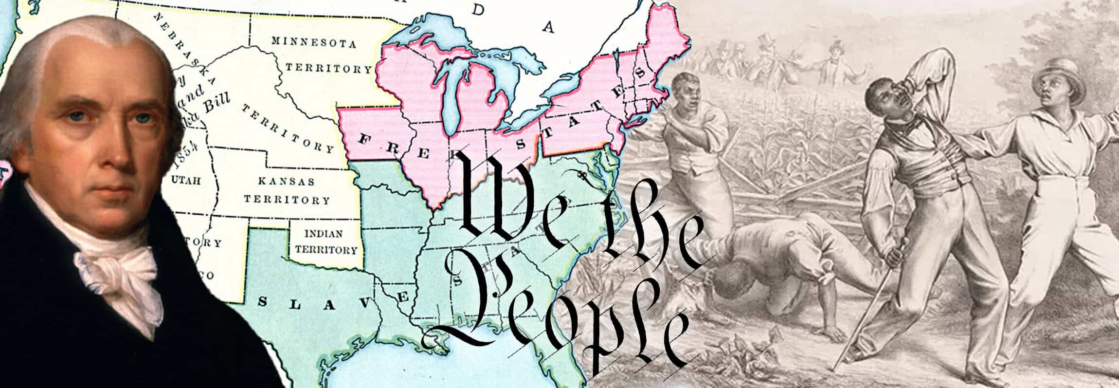 A map of early U.S. states, an excerpt of "We the People," a portrait of a man in 1800s attire, and an illustration of enslaved people working in a field.