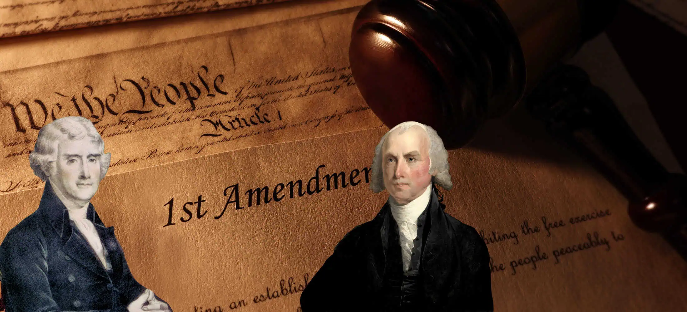 An image showing the U.S. Constitution, a gavel, “1st Amendment” text, and illustrations of two historical figures in period clothing.