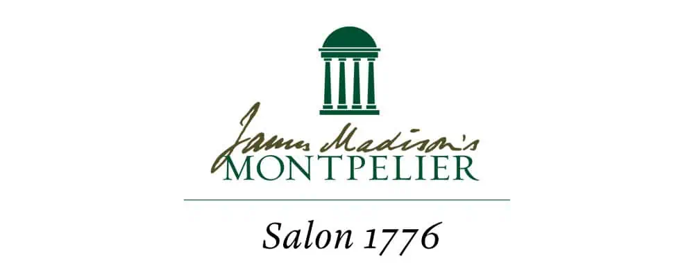 Logo for James Madison's Montpelier featuring a green rotunda, stylized text, and the phrase "Salon 1776" below.